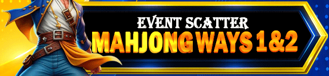 BONUS EVENT SCATTER MAHJONG WAYS 1 & 2 HOMETOGEL