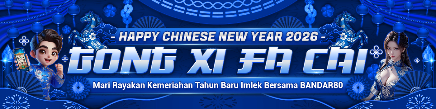 Bandar80 Chinese New Year 2026