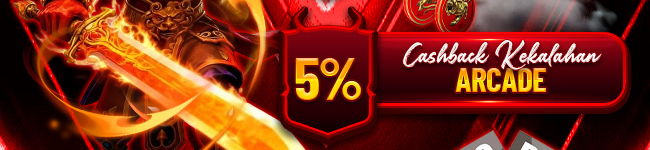 BONUS CASHBACK KEKALAHAN ARCADE 5%