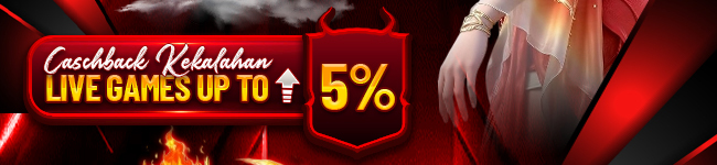 BONUS CASHBACK KEKALAHAN LIVE GAMES UP TO 5%
