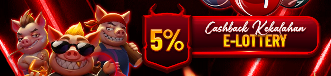 BONUS CASHBACK KEKALAHAN E-LOTTERY 5%