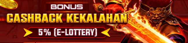 BONUS CASHBACK KEKALAHAN E-LOTTERY 5%