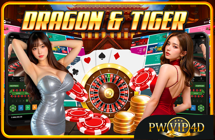 DRAGON & TIGER