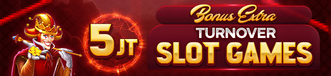 BONUS EXTRA TURNOVER SLOT GAMES HINGGA 5 JT