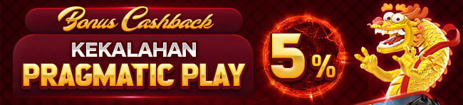 BONUS CASHBACK KEKALAHAN PRAGMATIC PLAY 5%