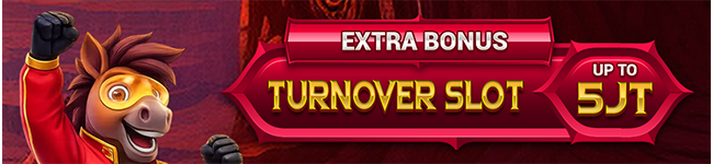 BONUS EXTRA TURNOVER SLOT GAMES HINGGA 5 JT