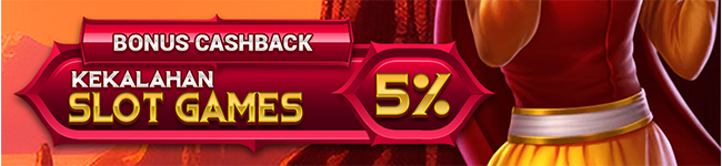 BONUS CASHBACK KEKALAHAN SLOT GAMES 5%