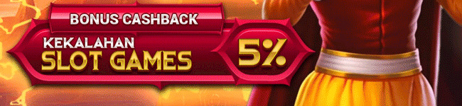 BONUS CASHBACK KEKALAHAN SLOT GAMES 5%
